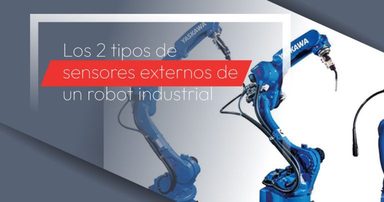 Los 2 tipos de sensores externos de un robot industrial