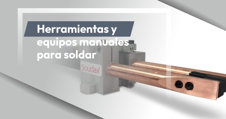 Herramientas y equipos manuales para soldar